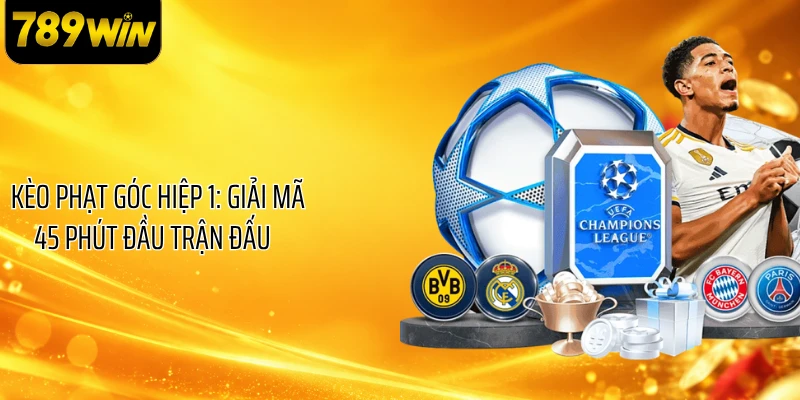 Kèo Phạt Góc Hiệp 1: Giải Mã 45 Phút Đầu Trận Đấu  