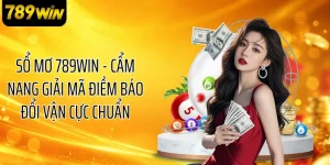 Sổ Mơ 789WIN - Cẩm Nang Giải Mã Điềm Báo Đổi Vận Cực Chuẩn